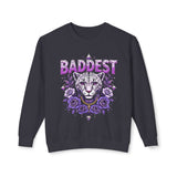 BADDEST "WAY OF LIFE" SWEATSHIRT
