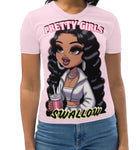 PRETTY GIRLS SWALLOW "SLURP" TEE