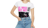 LIL MISS WET WET TEE